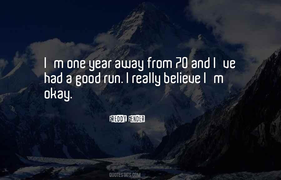 A Good Run Quotes #1608612