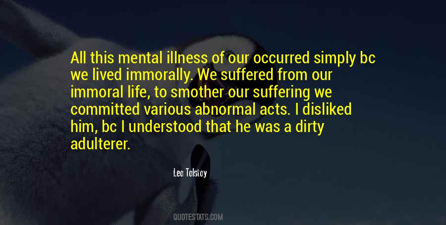 Suffering From Illness Quotes #1593231