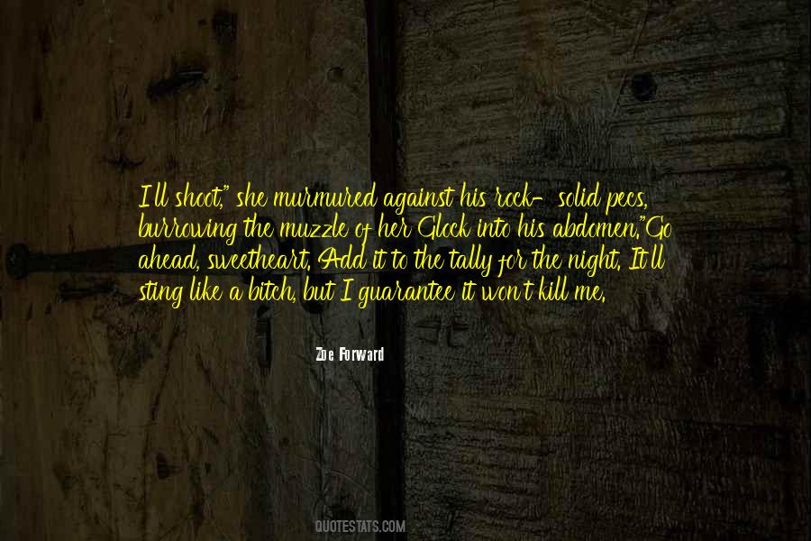 Shoot Her Quotes #1005724