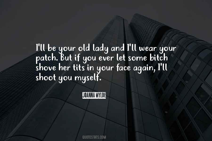 Shoot Her Quotes #119575