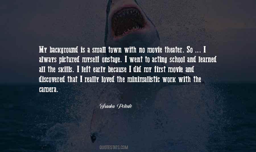 I Left Because Quotes #1259475