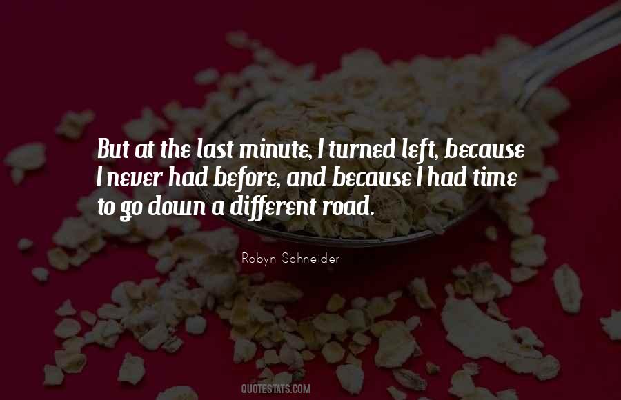 I Left Because Quotes #1348007