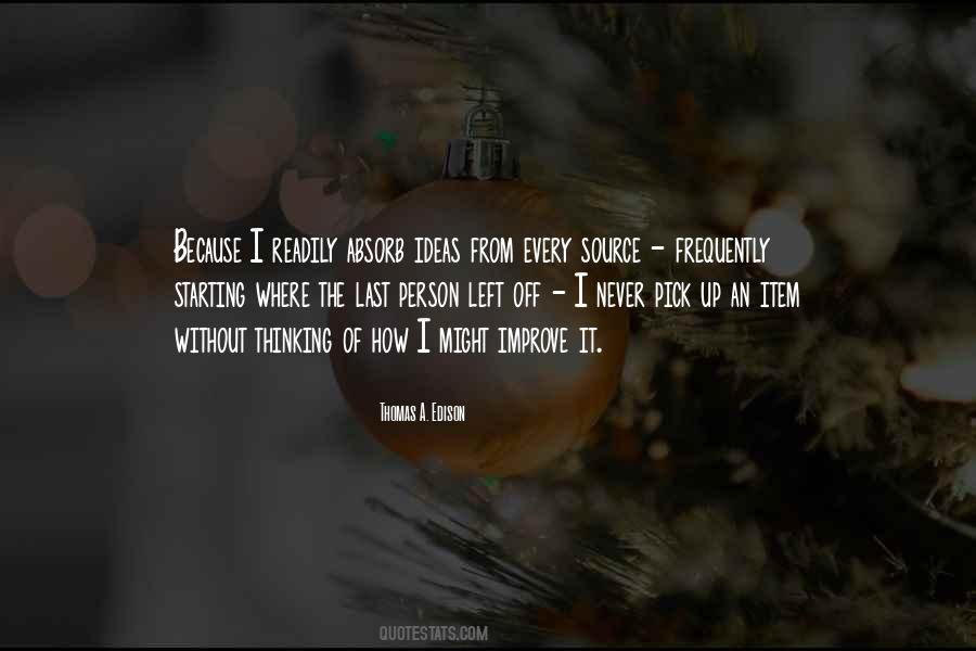 I Left Because Quotes #568083