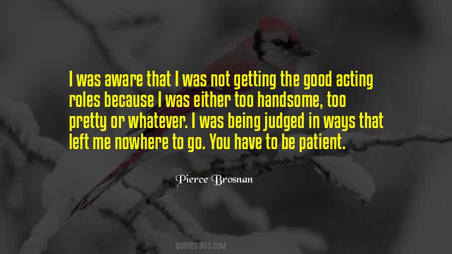 I Left Because Quotes #906126