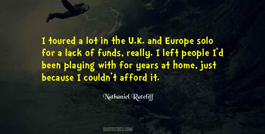 I Left Because Quotes #923112