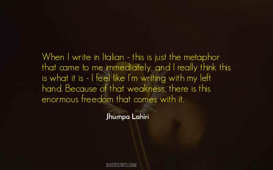 I Left Because Quotes #943020