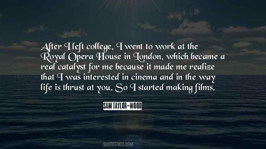 I Left Because Quotes #994579