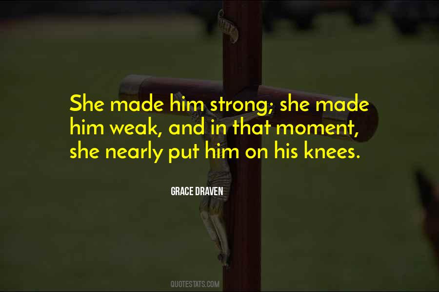 Get Off Your Knees Quotes #26176