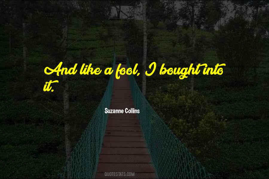 Fool Quotes #1671973