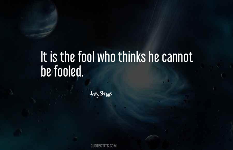 Fool Quotes #1691510