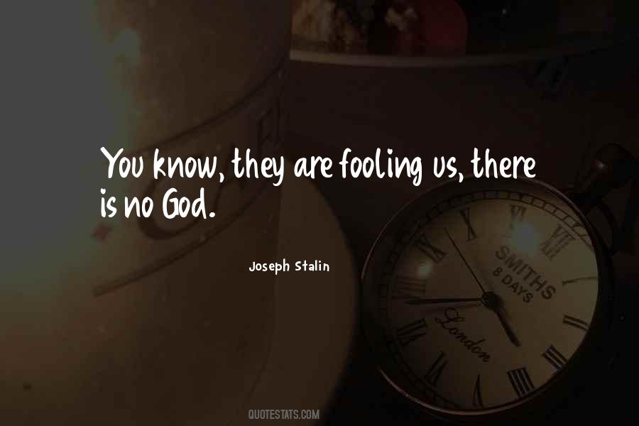 Fooling God Quotes #461867