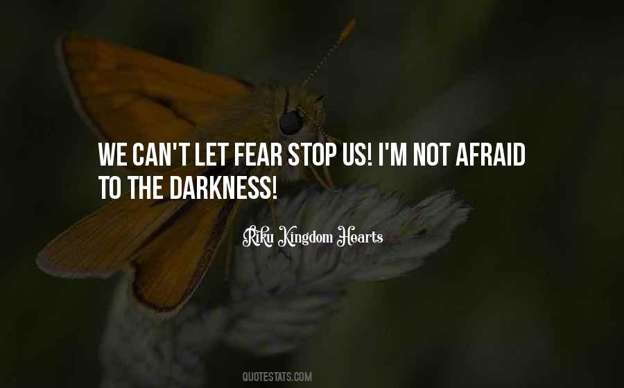 Fearless Afraid Quotes #1109615