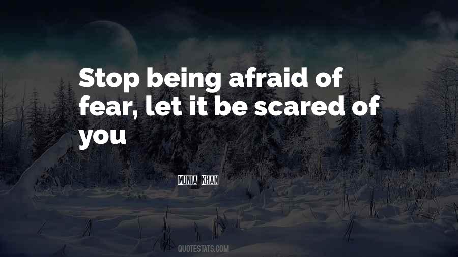 Fearless Afraid Quotes #1414287