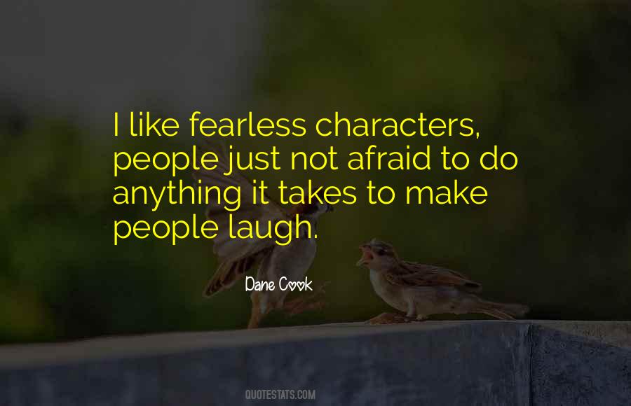 Fearless Afraid Quotes #1818588