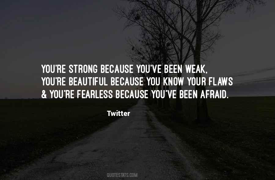 Fearless Afraid Quotes #726895