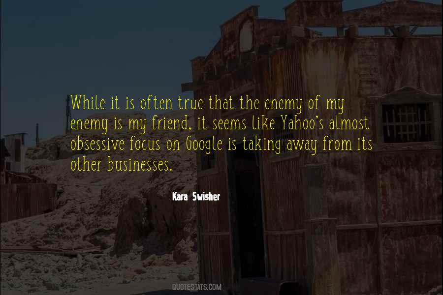 Enemy Of My Enemy Quotes #55255