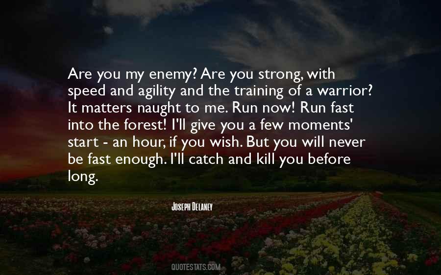 Enemy Of My Enemy Quotes #712772