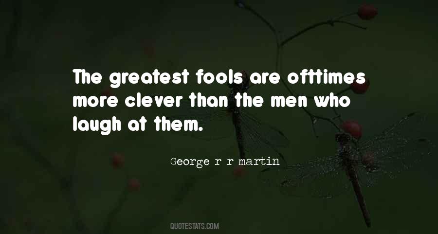 Fools Laugh Quotes #323456