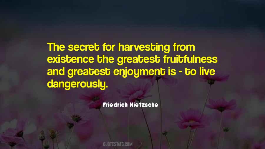 Quotes About Harvesting #1619727