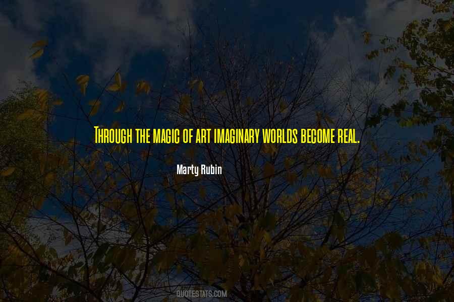 Magic Of Reality Quotes #1451395