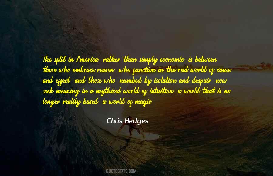 Magic Of Reality Quotes #1585039