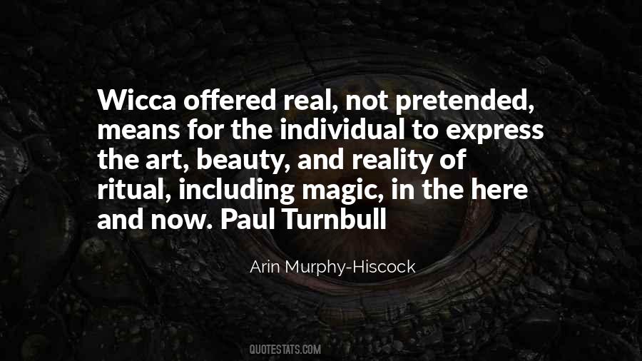 Magic Of Reality Quotes #1699862