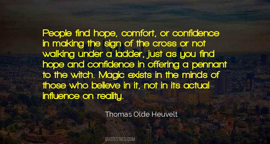 Magic Of Reality Quotes #1807919