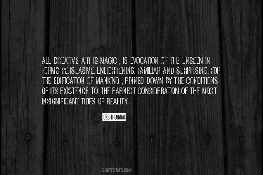 Magic Of Reality Quotes #640424
