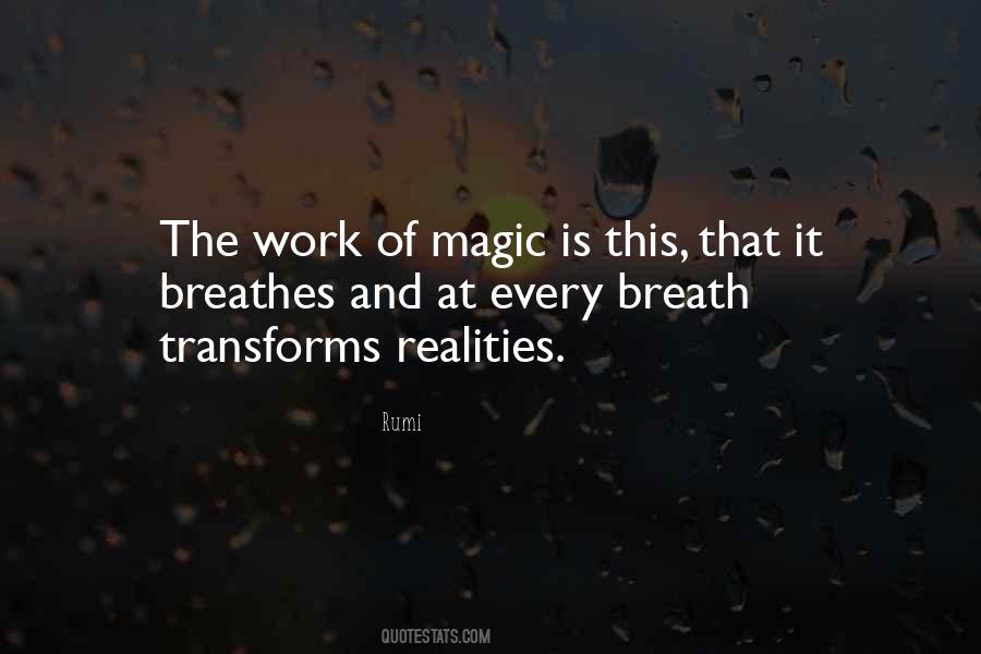 Magic Of Reality Quotes #664108