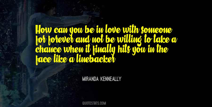 When You In Love With Someone Quotes #1373975