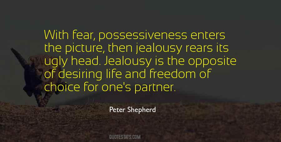 The Opposite Of Fear Quotes #79597