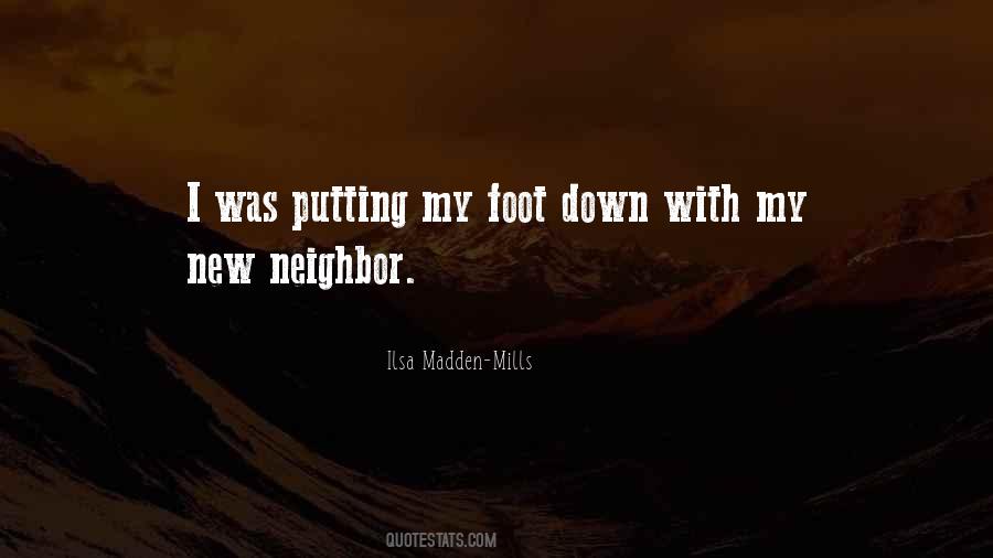 Foot Down Quotes #1698623