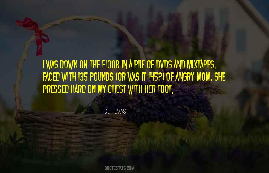 Foot Down Quotes #696372