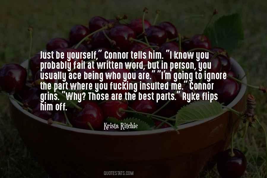 Just Ignore Me Quotes #445712