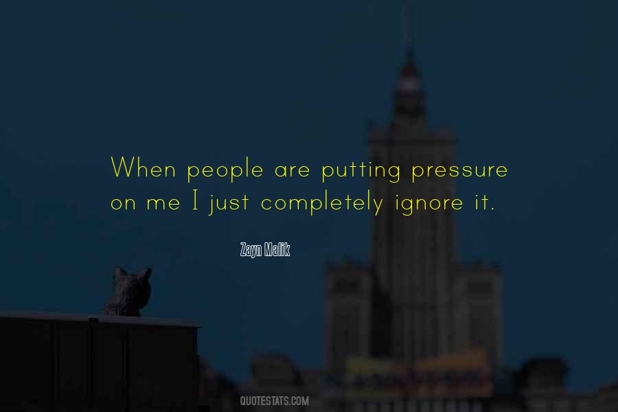 Just Ignore Me Quotes #87555
