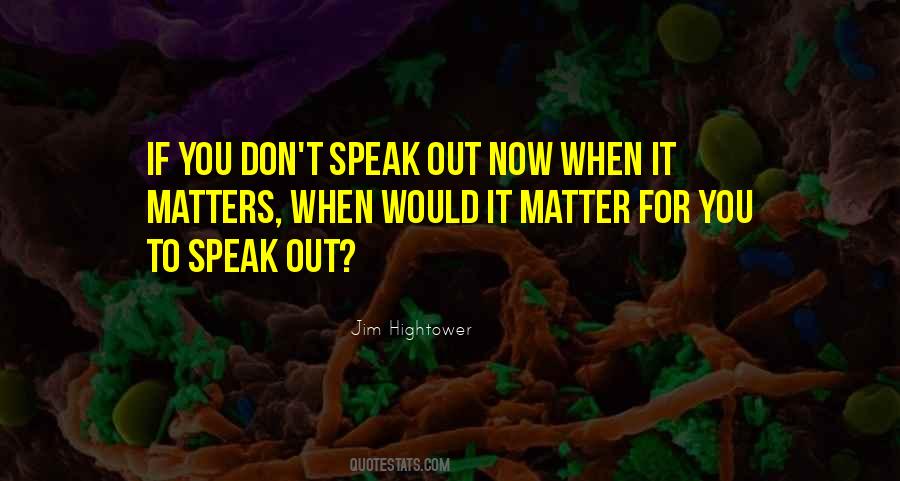 Would It Matter Quotes #1051782