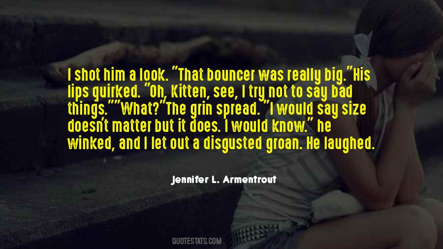 Would It Matter Quotes #1310824