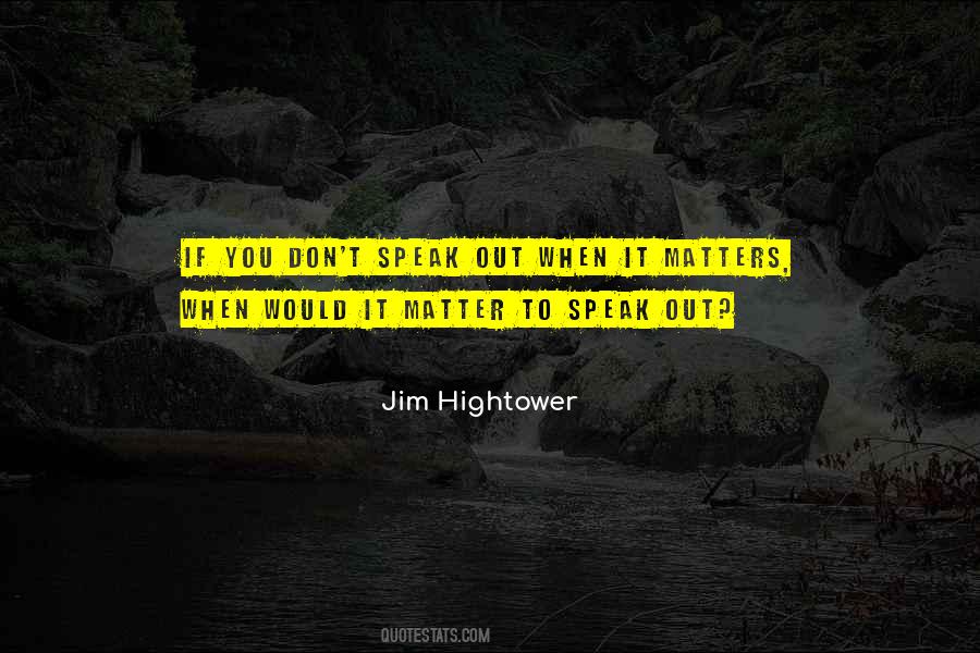 Would It Matter Quotes #1645856