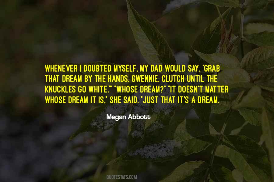 Would It Matter Quotes #1647208