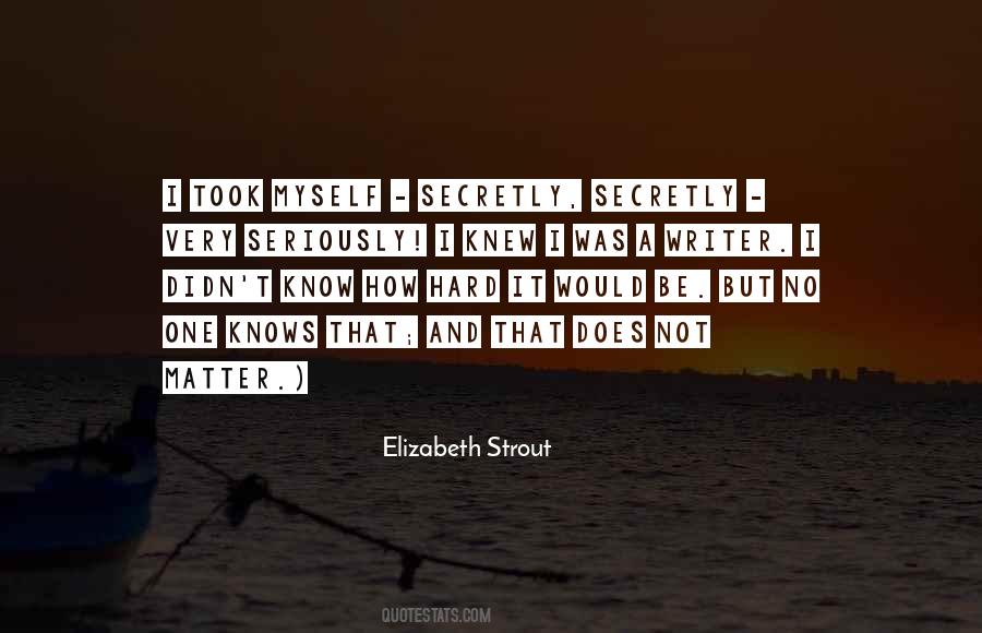 Would It Matter Quotes #238111