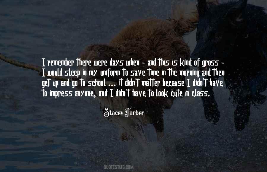 Would It Matter Quotes #595653