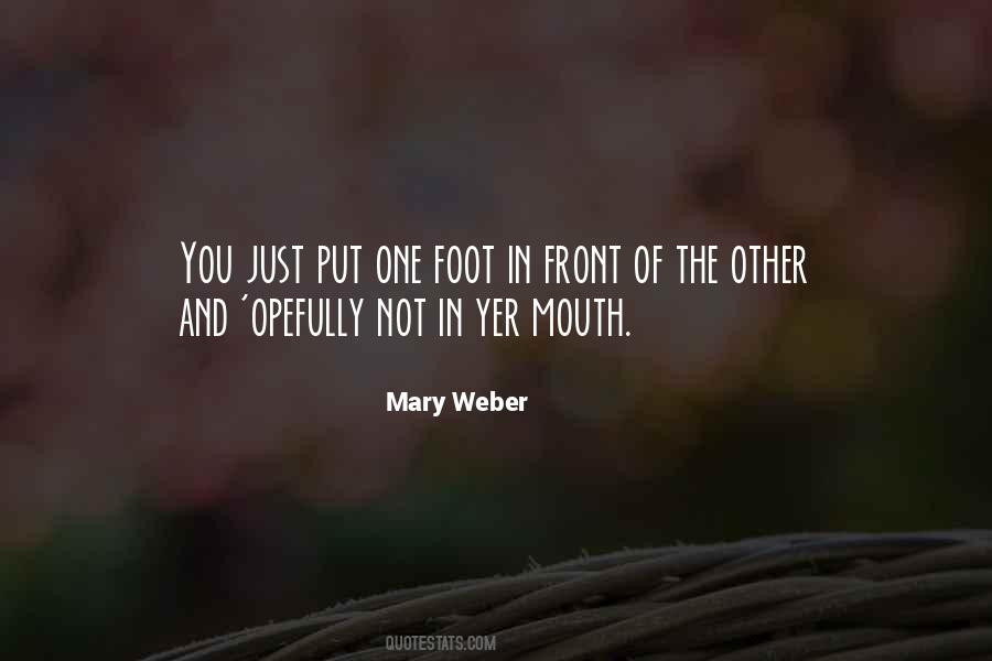 Foot In Mouth Quotes #1120756