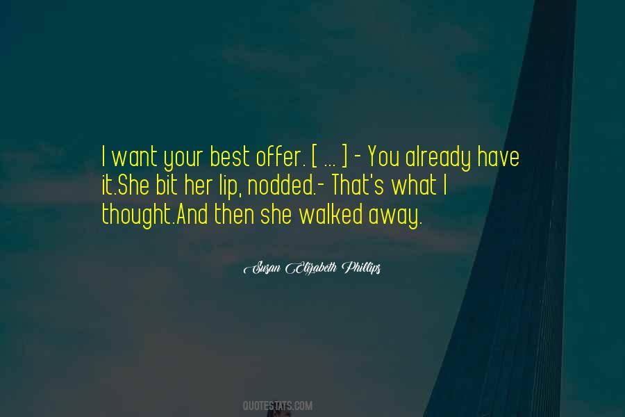 And Then She Walked Away Quotes #1790280