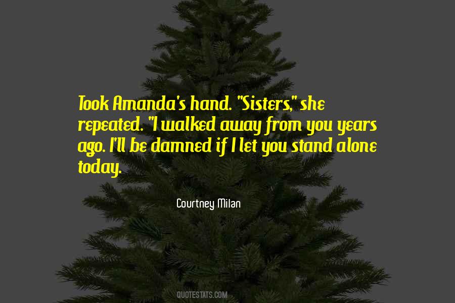 And Then She Walked Away Quotes #189002