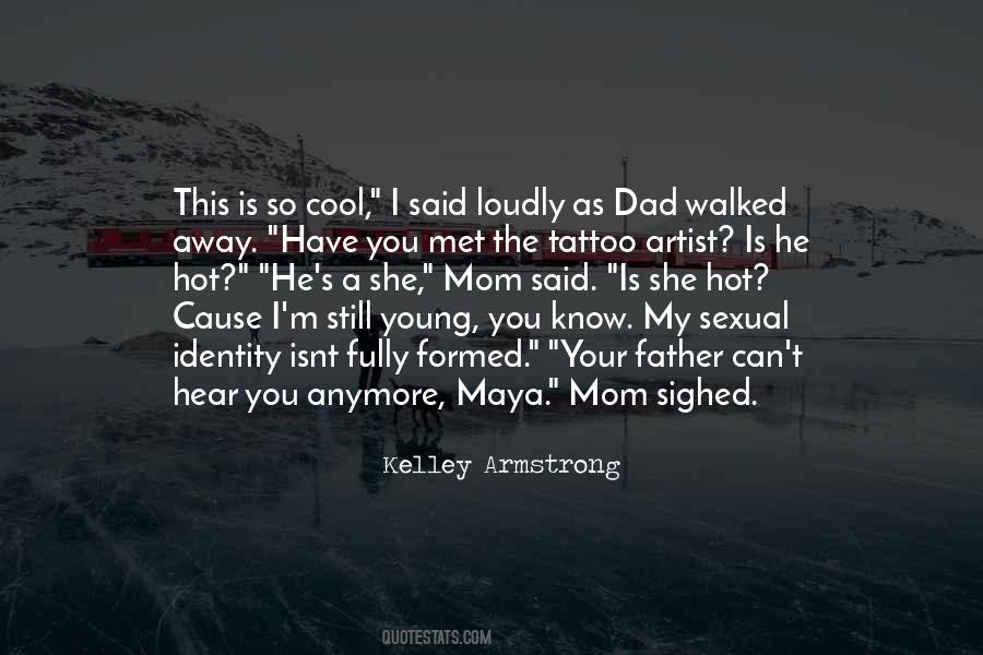 And Then She Walked Away Quotes #524807