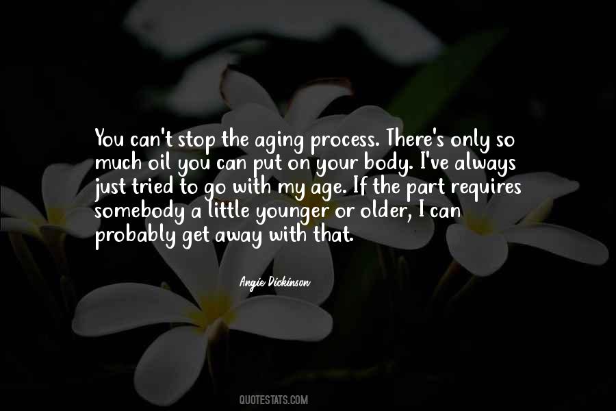 Stop Aging Quotes #1531103