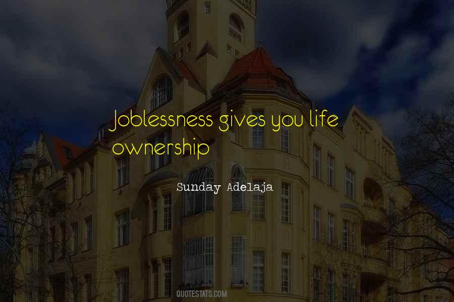 Jobless Life Quotes #956926