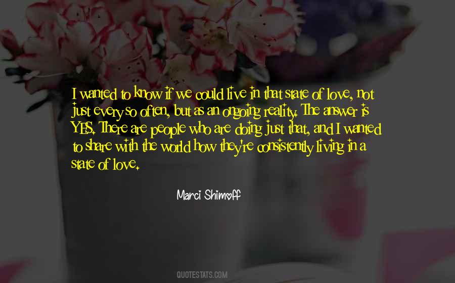 We Are Living In A World Quotes #1002975