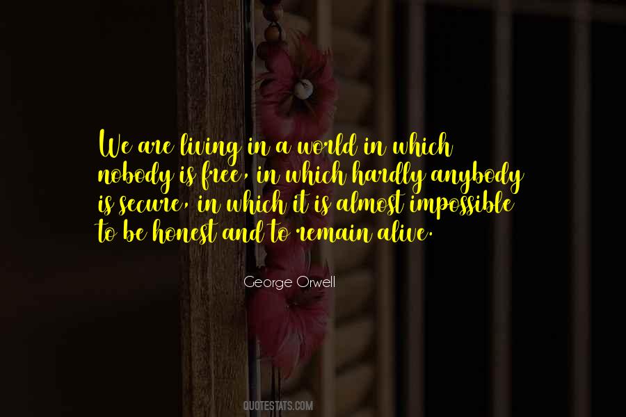 We Are Living In A World Quotes #1081433