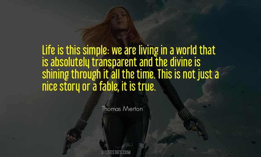 We Are Living In A World Quotes #1133515